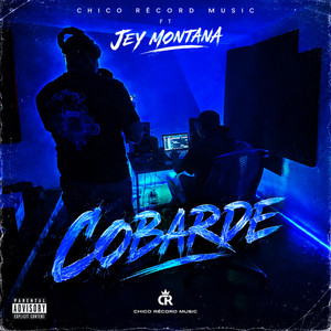 Cobarde by Chico record