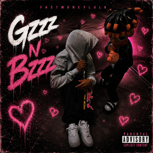 Gzzz N Bzzz by Fastmoneylulk