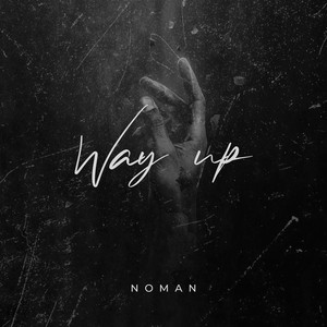 Way Up by NOMAN