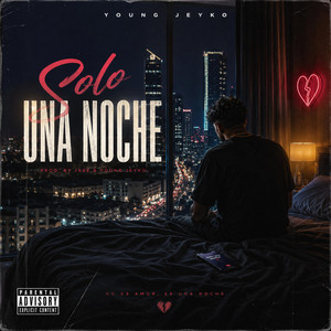 Solo Una Noche by Young Jeyko