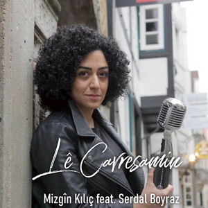 Lê Cavresamin (feat. Serdal Boyraz)