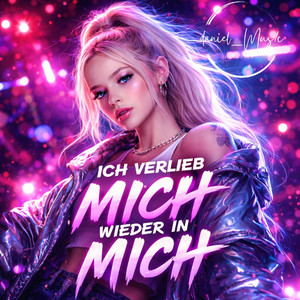 Ich verlieb Mich wieder in Mich by daniel_Mus!c