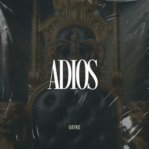 Adios by Vayke