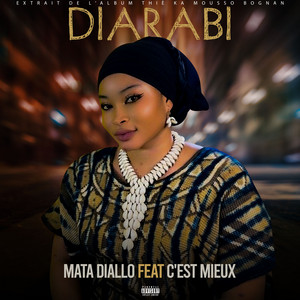 Mata Diallo - Diarabi (feat. C'est Mieux)