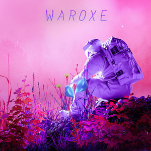 Waroxe - I'm Free