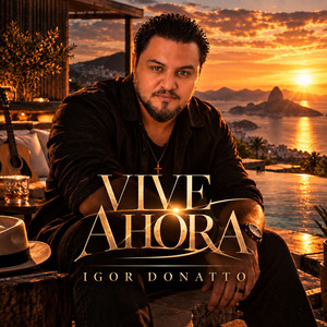 VIVE AHORA by Igor Donatto