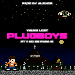 Plugboys, No Es para Mi, Pt. 1 - 2023 Remastered