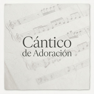 Cántico de Adoración
