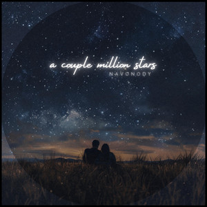 A Couple Million Stars by navonody