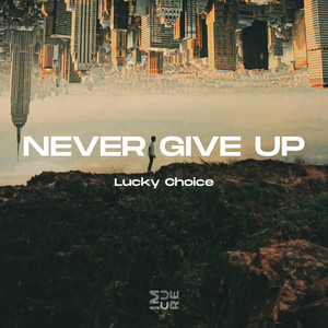 Never Give Up
