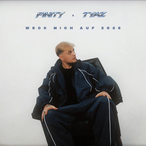 Weck mich auf 2026 by Finity, Tyaz