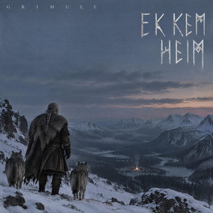 EK KEM HEIM by GRIMULF, SEIDRA