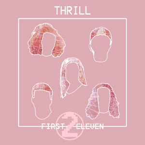 Thrill by First to Eleven
