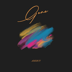 Gone by Adercy
