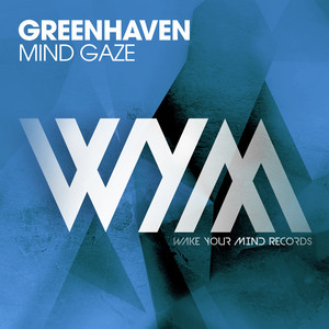 Mind Gaze by Greenhaven DJs, Greenhaven