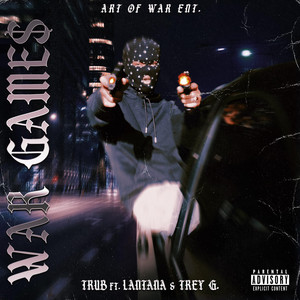 War Games by Trub, Easy Lantana, Trey G