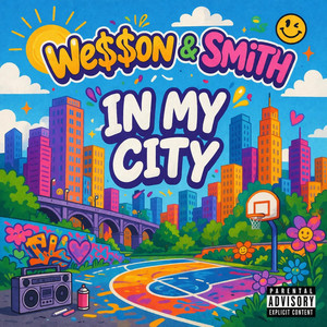 In My City by We$$on & Smith