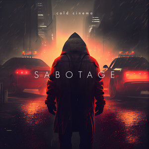 Cold Cinema - Sabotage