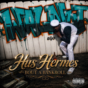 Bout a Bankroll by Hus Hermes