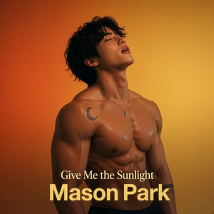 Give Me the Sunlight