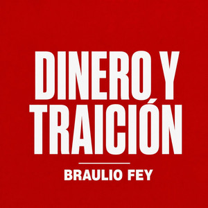Dinero y Traición by Braulio fey