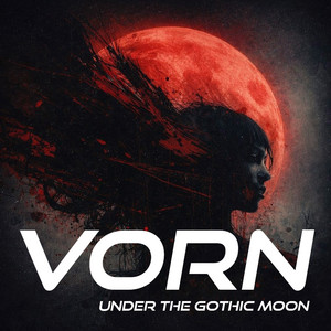Under The Gothic Moon by VORN