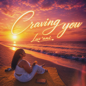 Craving You by Luv’ani