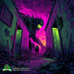 Mom Get The Camera by VORSIDE, DnB Doctor