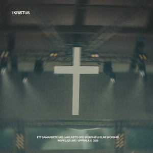 I Kristus - Live by Livets Ord Worship, ELIM!