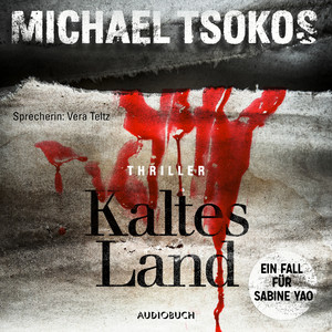 Kaltes Land - Ein Fall für Sabine Yao (Ungekürzt)
