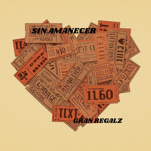 SIN AMANECER by GRAN REGALZ
