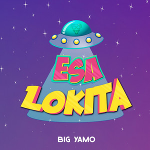 Esa Lokita by Big Yamo