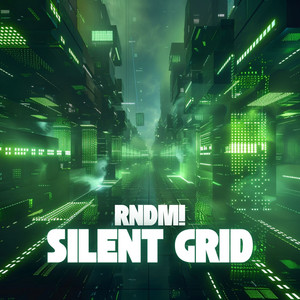 Silent Grid by RNDM!