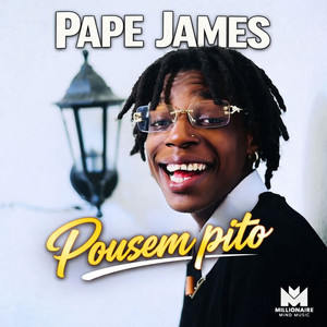 Pape James - Pousem Pito