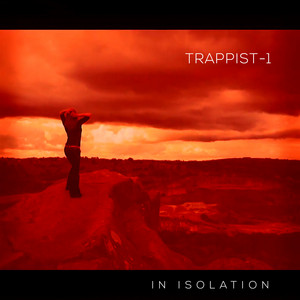 Trappist-1 by In Isolation