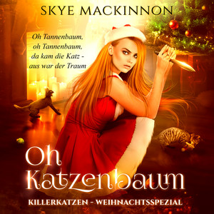 Killerkatzen - Teil 8 (Oh Katzenbaum)