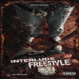 INTERLUDE - FREESTYLE by Rafa Carter