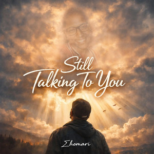 Still Talking To You by Σhomari