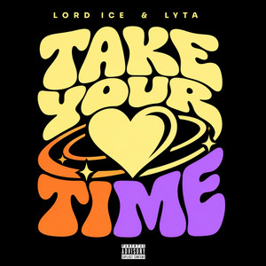 Take Your Time by Lyta, LordIce