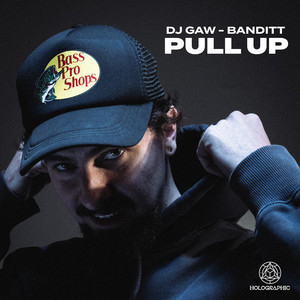 Pull Up by DJ Gaw, Banditt