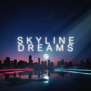 Skyline Dreams by Yez praa
