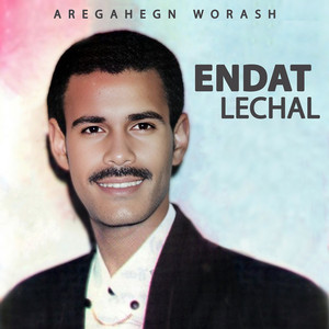 Aregahegn Worash - Ayenegam Woye