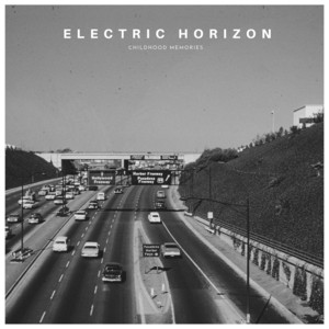 Childhood Memories by Electric Horizon
