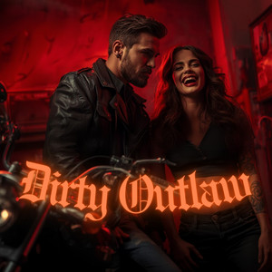 DIRTY OUTLAW by Doc Raven