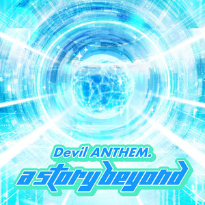 Devil ANTHEM. - A Story Beyond