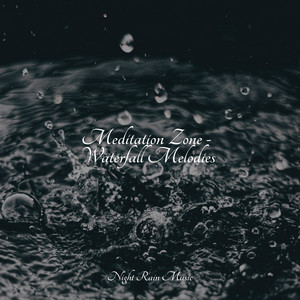 Meditation Zone - Waterfall Melodies album