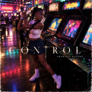 Control by Shawney Rainne