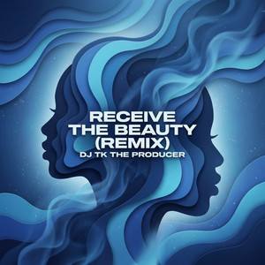DJ TK THE PRODUCER - Receive The Beauty (Amapiano)