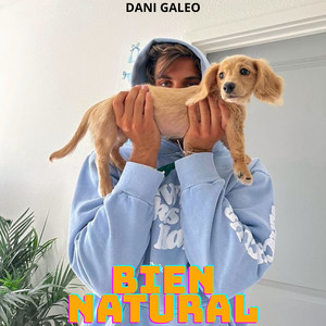 Bien natural by Dani Galeo