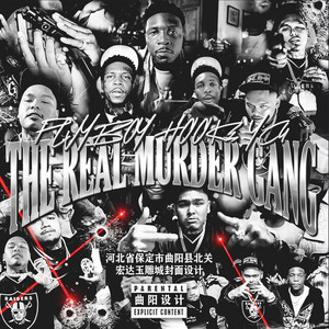 The Real Murder Gang by PlvyboyHook, Yc4, TopRankGang